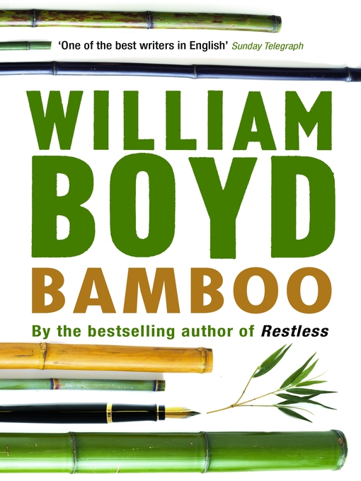 Title details for Bamboo by William Boyd - Available